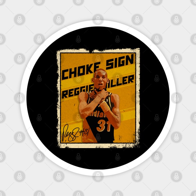 Reggie Miller Choke Sign Basketball Legend Signature Vintage Retro 80s 90s Bootleg Rap Style Magnet by CarDE